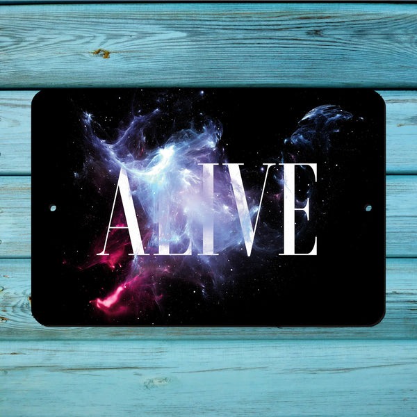 Alive metal sign - Wall Decor - Aluminum Door Sign - Wall Metal Sign - Kid's Room - Study - inspirational - Man Cave - She Shed - Wall Art