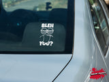 Bleh You vinyl decal - For Cars, Laptops, Water Bottles, Books, Flat Surfaces, Sticker, Mirrors, etc. - Monster - Fuck You - Screaming -Blah