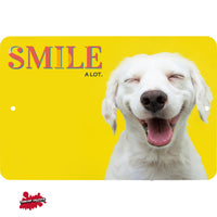 Smile A Lot. metal sign - Wall Decor - Aluminum Door Sign - Dog - Animal - Puppy - Kid's Room - inspirational - Man Cave - She Shed - Art