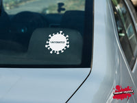 Covid 19 Vaccinated Vinyl Decal - For Cars, Laptops, Sticker, Mirrors, etc. - Coronavirus - Corona - Rona - Vaccine - Proud to be -Covid-19